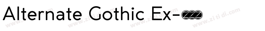 Alternate Gothic Ex字体转换